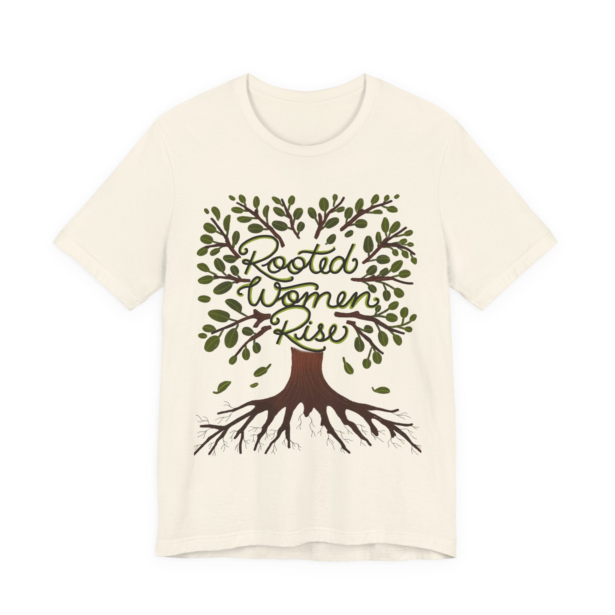Rooted Women Rise T-Shirt — Empowerment Tree Design