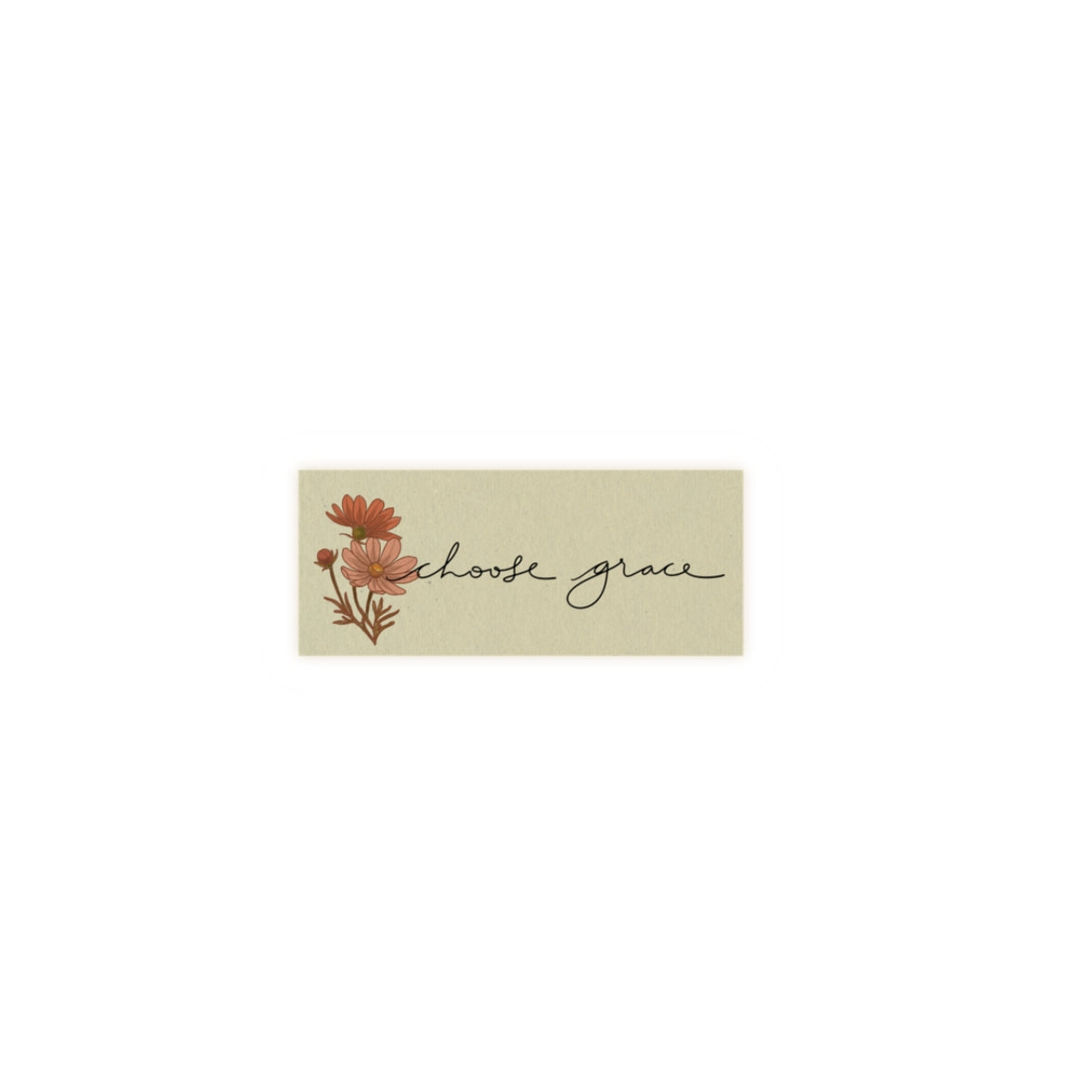 Grace Floral Kiss-Cut Sticker — "choose grace" Laptop Decal